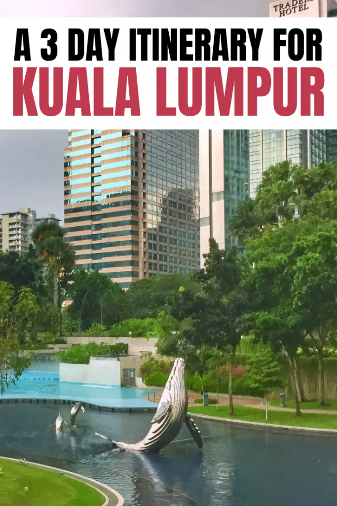 3 Days In Kuala Lumpur: A Stress-Free Itinerary | Tiki Touring Kiwi